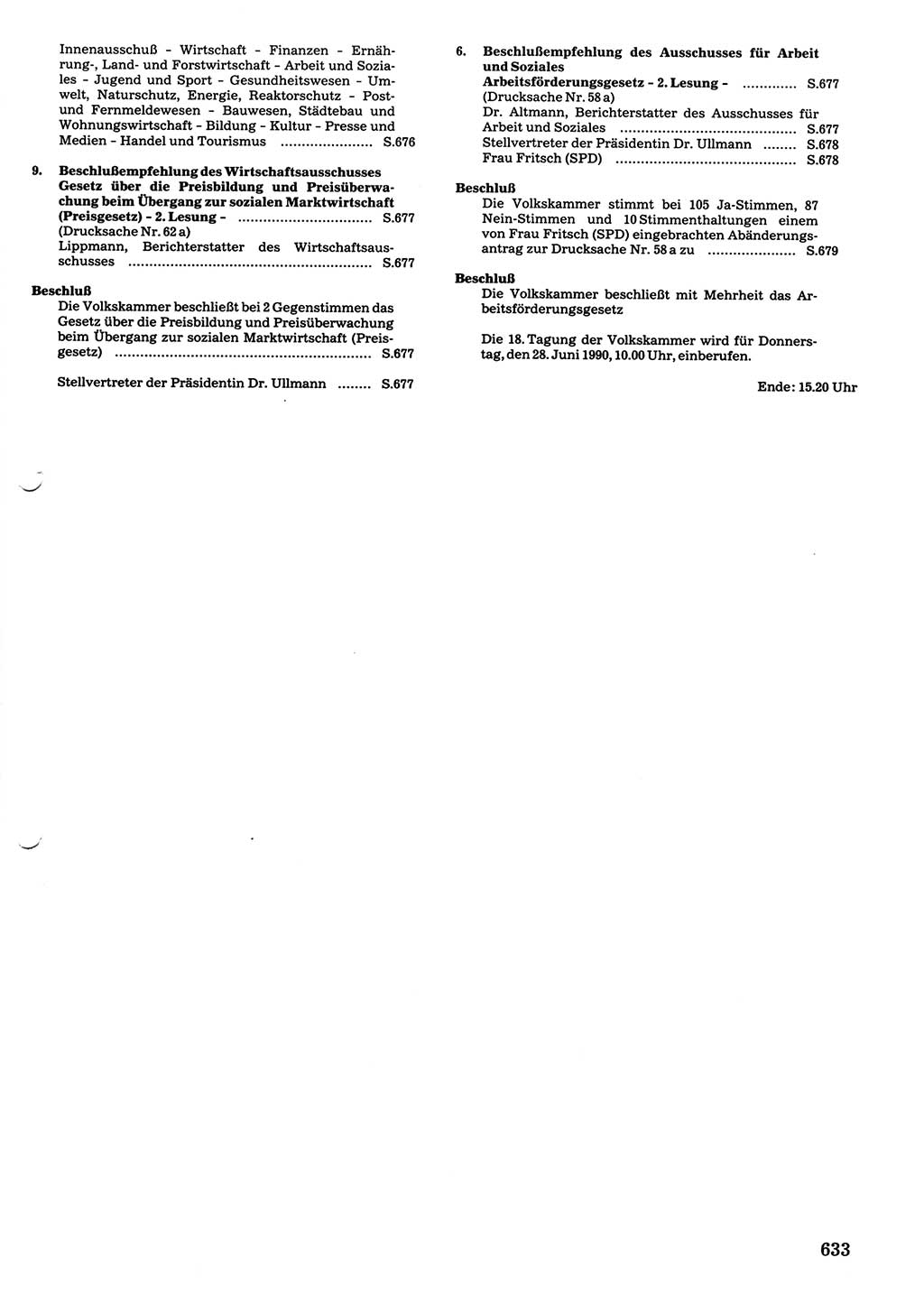 Tagungen der Volkskammer (VK) der Deutschen Demokratischen Republik (DDR), 10. Wahlperiode 1990, Seite 633 (VK. DDR 10. WP. 1990, Prot. Tg. 1-38, 5.4.-2.10.1990, S. 633)