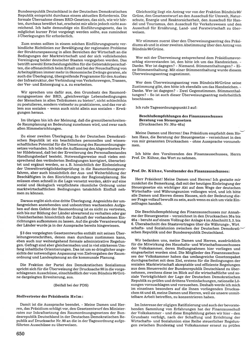 Tagungen der Volkskammer (VK) der Deutschen Demokratischen Republik (DDR), 10. Wahlperiode 1990, Seite 650 (VK. DDR 10. WP. 1990, Prot. Tg. 1-38, 5.4.-2.10.1990, S. 650)