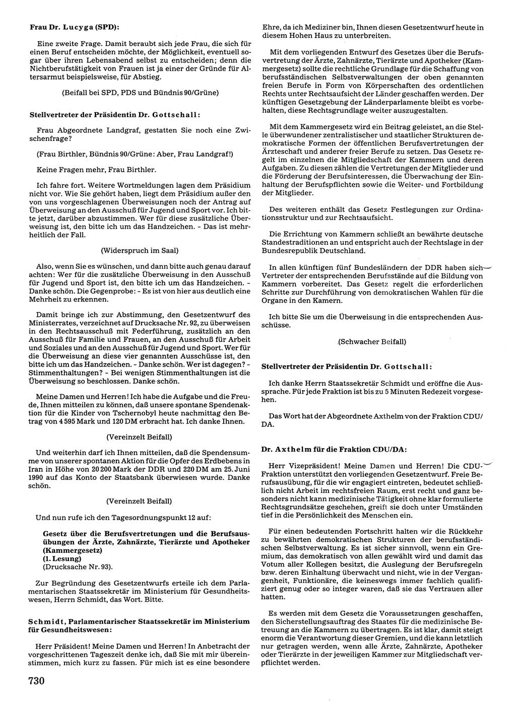 Tagungen der Volkskammer (VK) der Deutschen Demokratischen Republik (DDR), 10. Wahlperiode 1990, Seite 730 (VK. DDR 10. WP. 1990, Prot. Tg. 1-38, 5.4.-2.10.1990, S. 730)