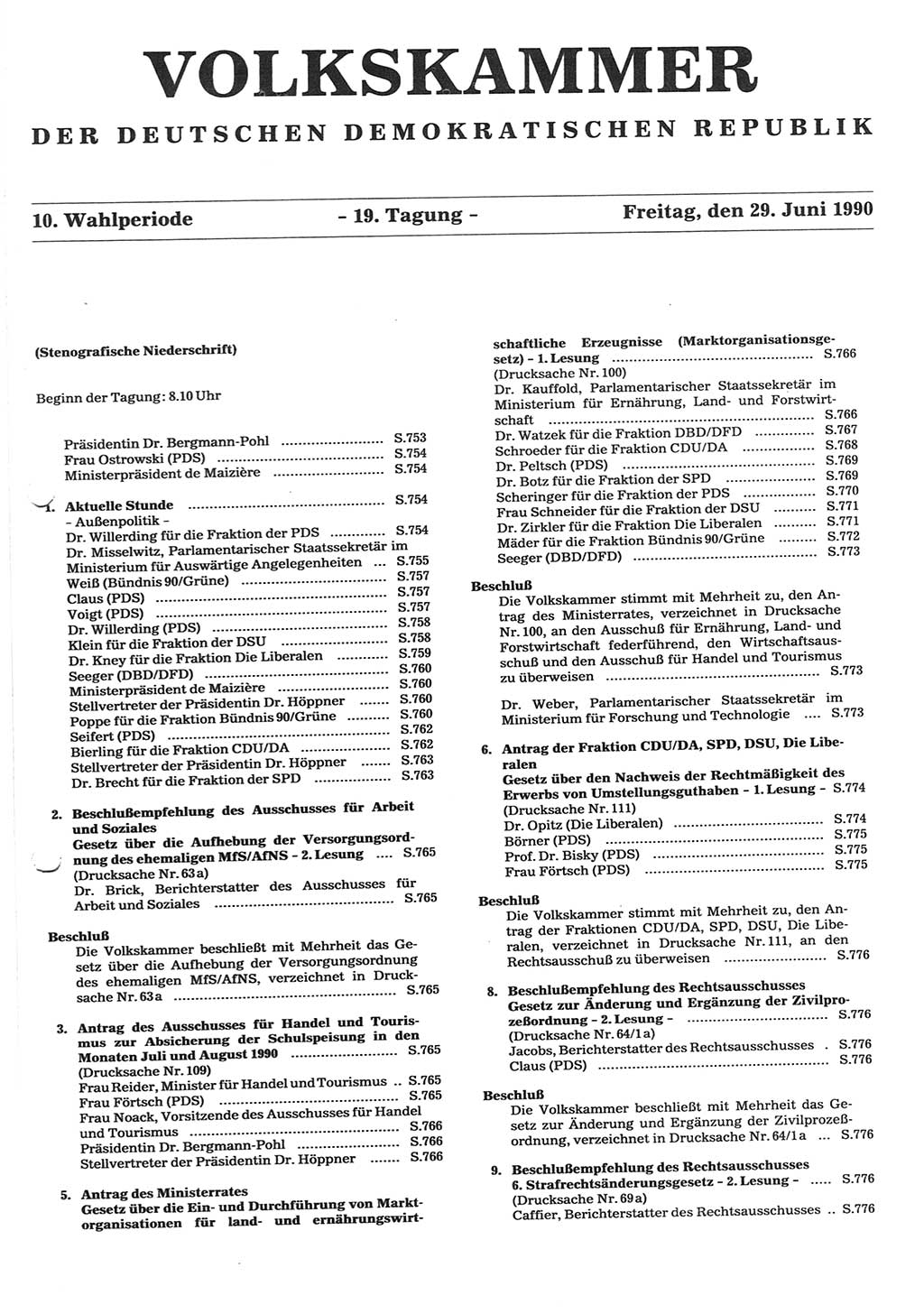 Tagungen der Volkskammer (VK) der Deutschen Demokratischen Republik (DDR), 10. Wahlperiode 1990, Seite 751 (VK. DDR 10. WP. 1990, Prot. Tg. 1-38, 5.4.-2.10.1990, S. 751)