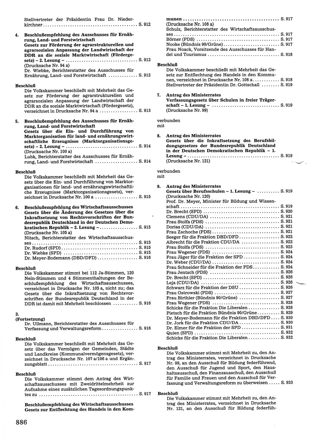 Tagungen der Volkskammer (VK) der Deutschen Demokratischen Republik (DDR), 10. Wahlperiode 1990, Seite 886 (VK. DDR 10. WP. 1990, Prot. Tg. 1-38, 5.4.-2.10.1990, S. 886)