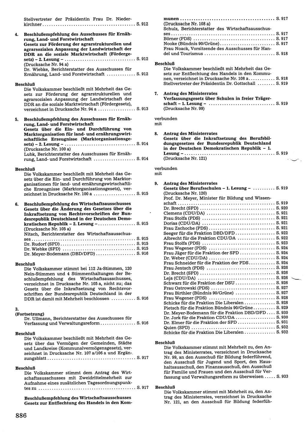 Tagungen der Volkskammer (VK) der Deutschen Demokratischen Republik (DDR), 10. Wahlperiode 1990, Seite 886 (VK. DDR 10. WP. 1990, Prot. Tg. 1-38, 5.4.-2.10.1990, S. 886)