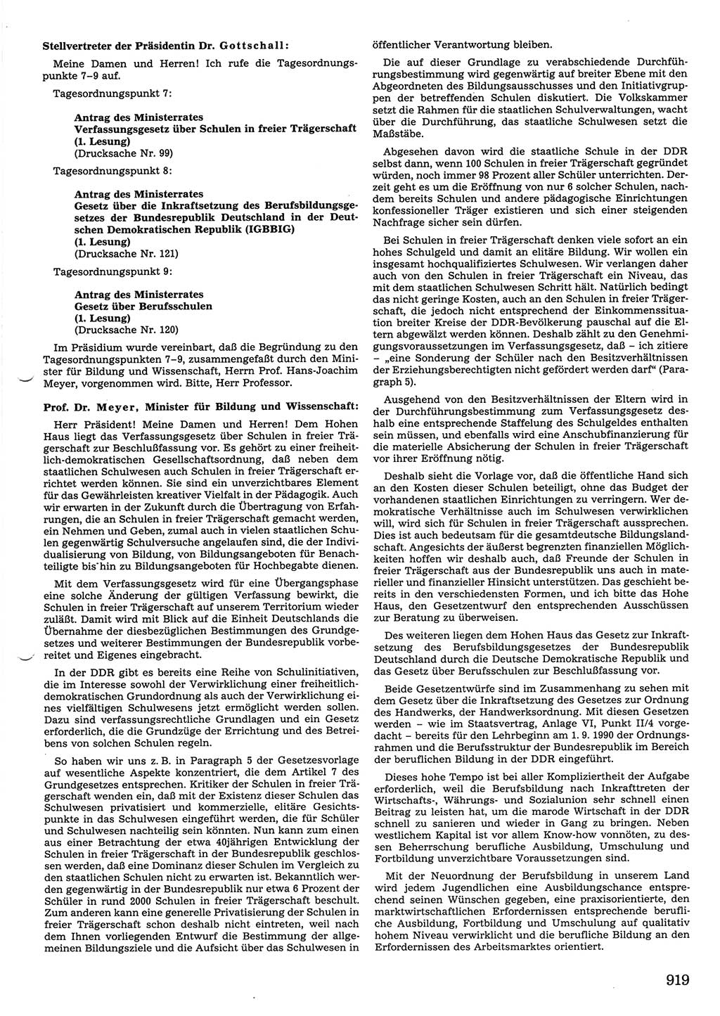 Tagungen der Volkskammer (VK) der Deutschen Demokratischen Republik (DDR), 10. Wahlperiode 1990, Seite 919 (VK. DDR 10. WP. 1990, Prot. Tg. 1-38, 5.4.-2.10.1990, S. 919)