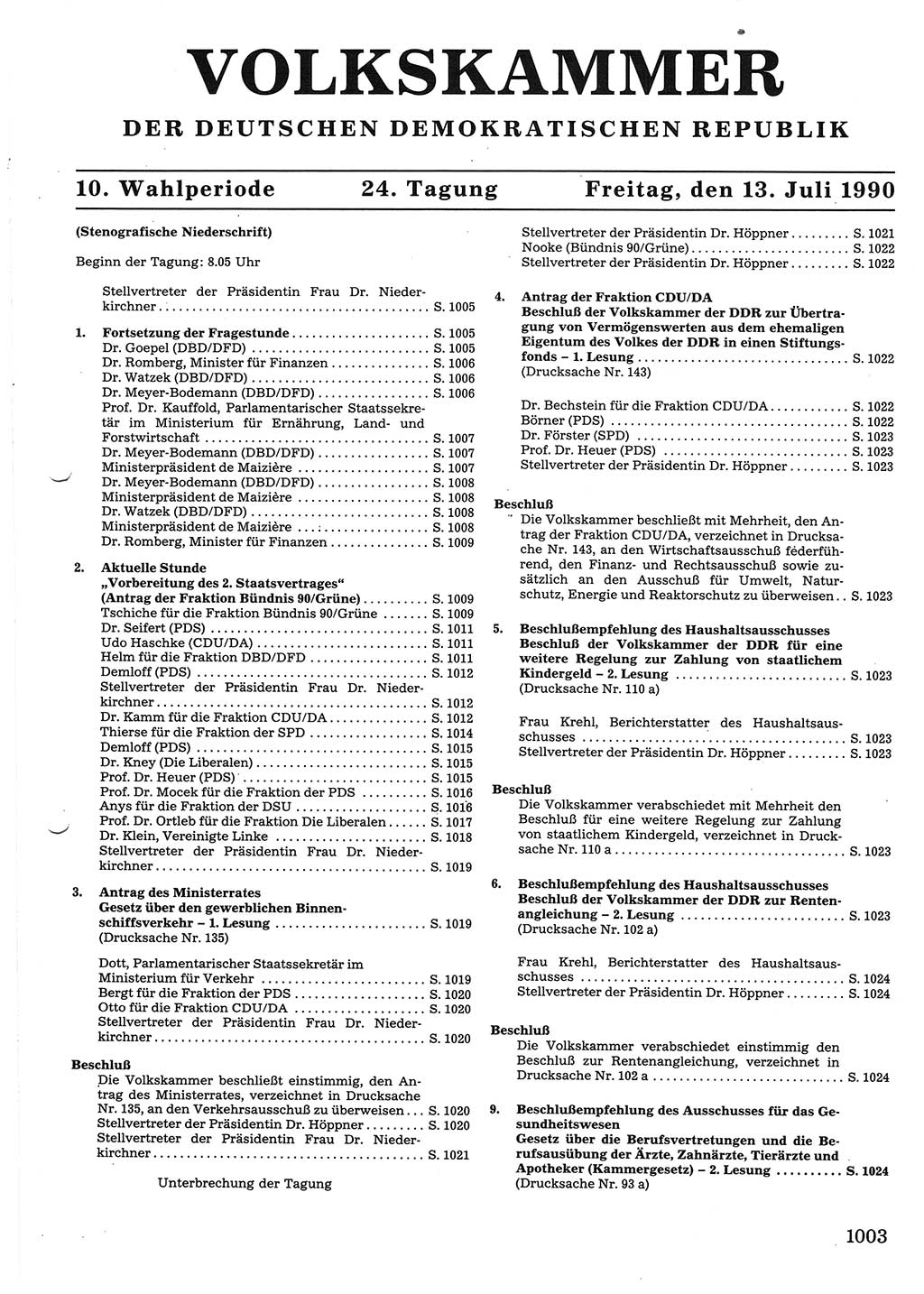 Tagungen der Volkskammer (VK) der Deutschen Demokratischen Republik (DDR), 10. Wahlperiode 1990, Seite 1003 (VK. DDR 10. WP. 1990, Prot. Tg. 1-38, 5.4.-2.10.1990, S. 1003)