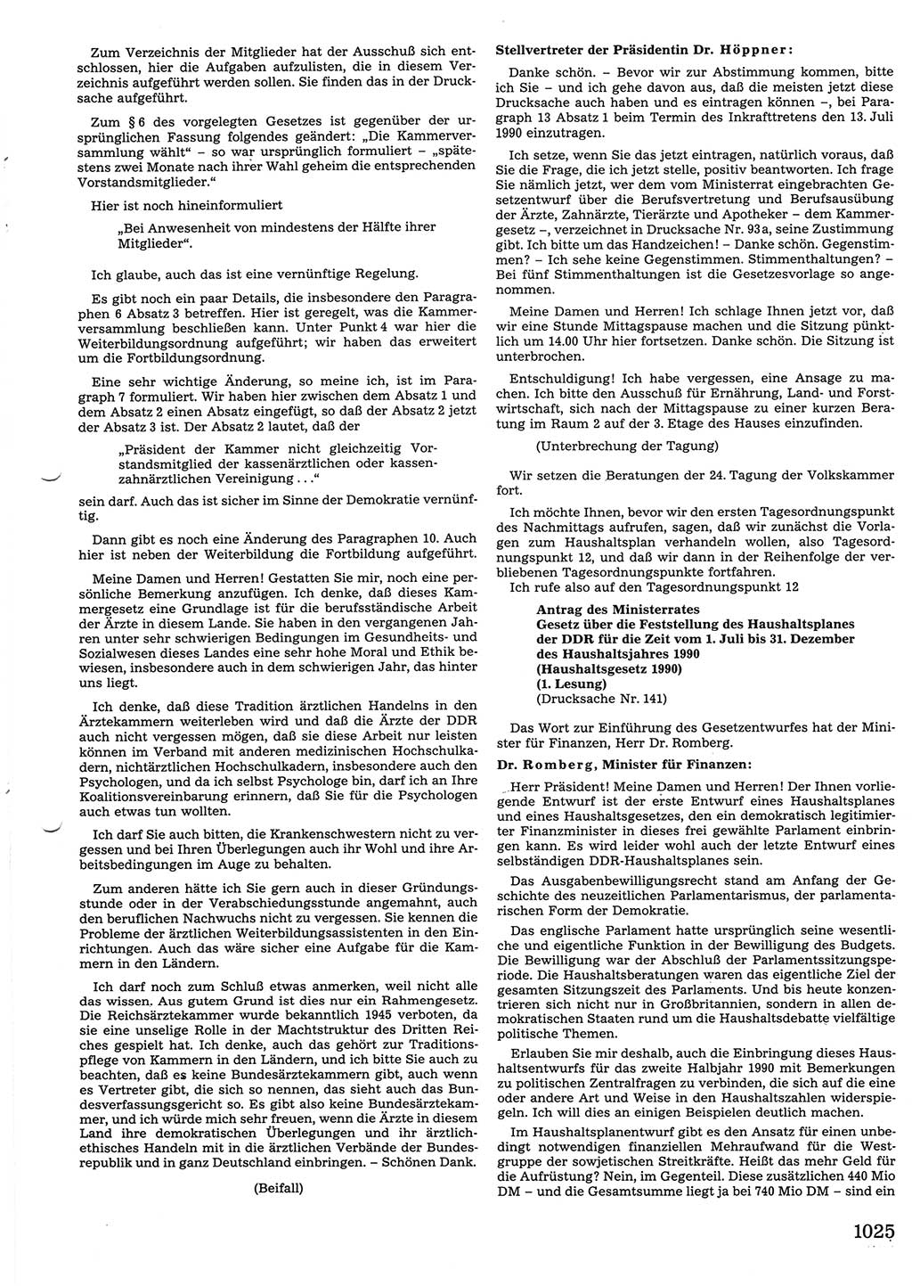Tagungen der Volkskammer (VK) der Deutschen Demokratischen Republik (DDR), 10. Wahlperiode 1990, Seite 1025 (VK. DDR 10. WP. 1990, Prot. Tg. 1-38, 5.4.-2.10.1990, S. 1025)