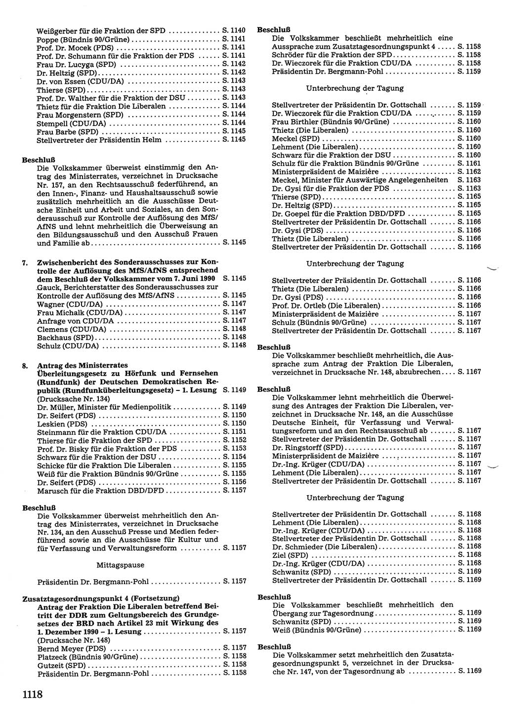 Tagungen der Volkskammer (VK) der Deutschen Demokratischen Republik (DDR), 10. Wahlperiode 1990, Seite 1118 (VK. DDR 10. WP. 1990, Prot. Tg. 1-38, 5.4.-2.10.1990, S. 1118)