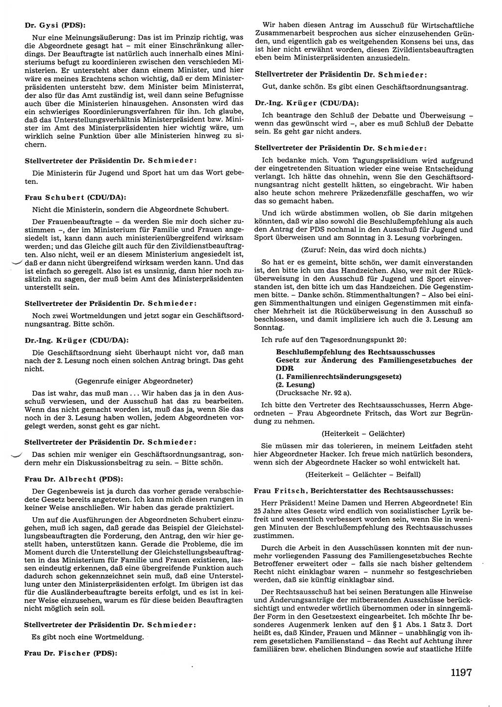 Tagungen der Volkskammer (VK) der Deutschen Demokratischen Republik (DDR), 10. Wahlperiode 1990, Seite 1197 (VK. DDR 10. WP. 1990, Prot. Tg. 1-38, 5.4.-2.10.1990, S. 1197)