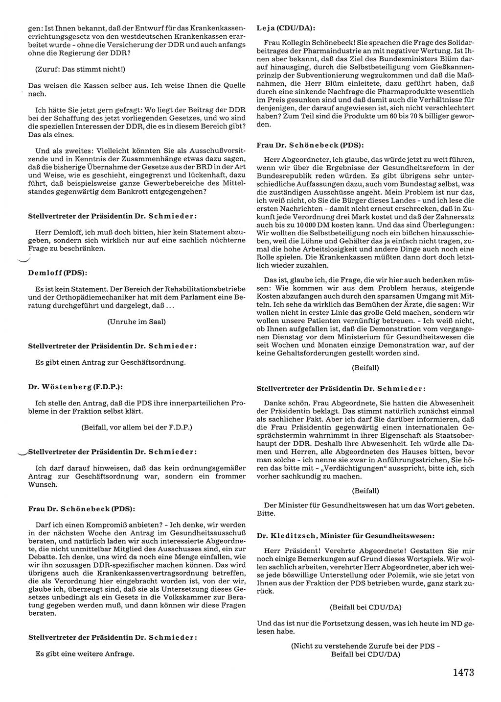 Tagungen der Volkskammer (VK) der Deutschen Demokratischen Republik (DDR), 10. Wahlperiode 1990, Seite 1473 (VK. DDR 10. WP. 1990, Prot. Tg. 1-38, 5.4.-2.10.1990, S. 1473)