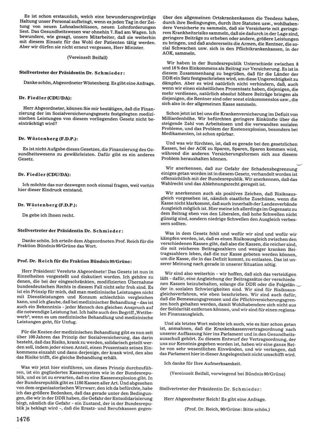 Tagungen der Volkskammer (VK) der Deutschen Demokratischen Republik (DDR), 10. Wahlperiode 1990, Seite 1476 (VK. DDR 10. WP. 1990, Prot. Tg. 1-38, 5.4.-2.10.1990, S. 1476)