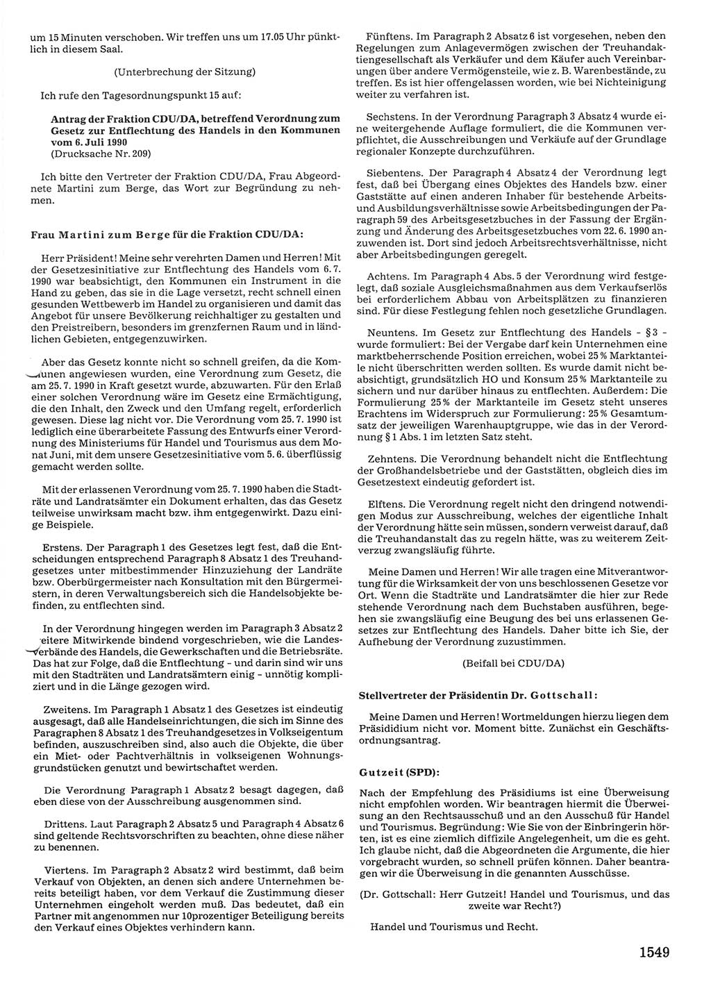 Tagungen der Volkskammer (VK) der Deutschen Demokratischen Republik (DDR), 10. Wahlperiode 1990, Seite 1549 (VK. DDR 10. WP. 1990, Prot. Tg. 1-38, 5.4.-2.10.1990, S. 1549)