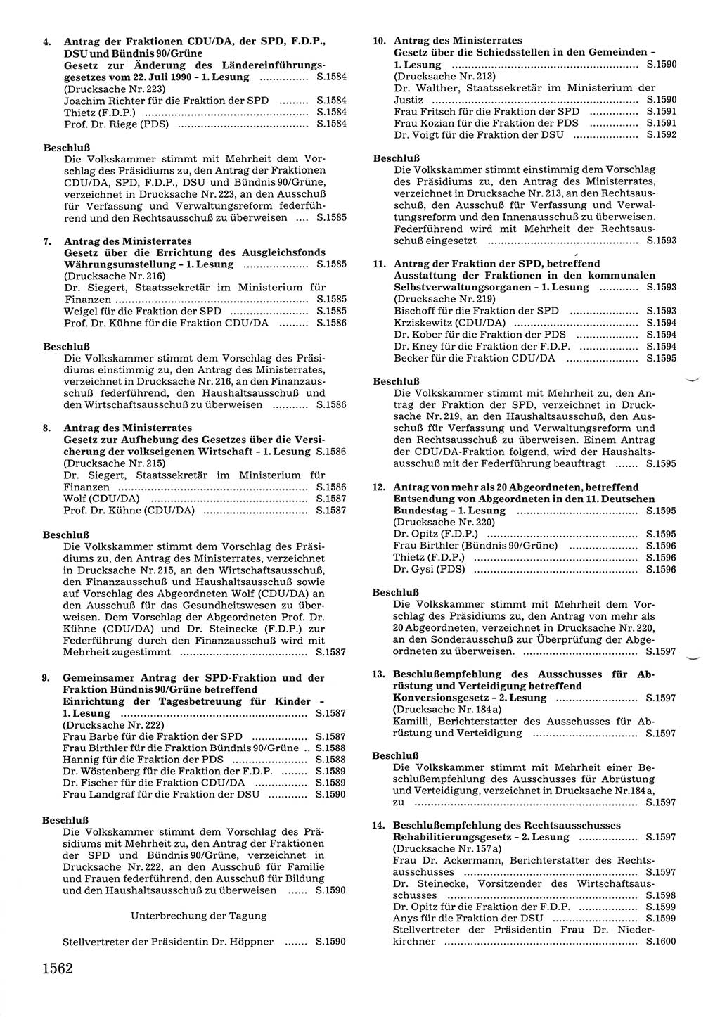 Tagungen der Volkskammer (VK) der Deutschen Demokratischen Republik (DDR), 10. Wahlperiode 1990, Seite 1562 (VK. DDR 10. WP. 1990, Prot. Tg. 1-38, 5.4.-2.10.1990, S. 1562)