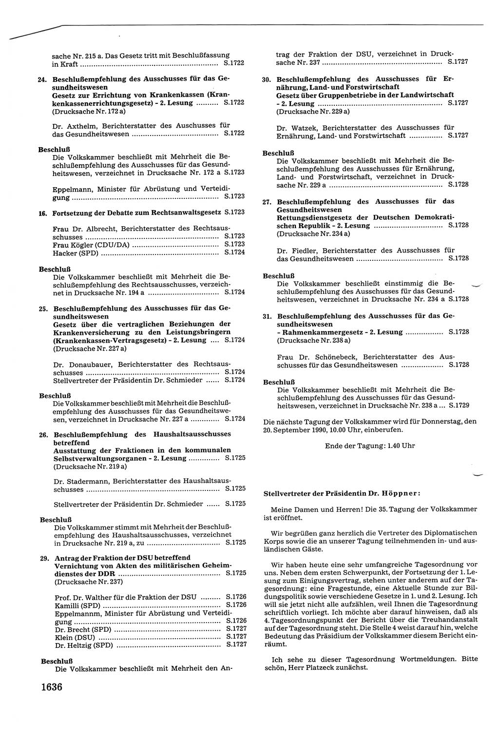 Tagungen der Volkskammer (VK) der Deutschen Demokratischen Republik (DDR), 10. Wahlperiode 1990, Seite 1636 (VK. DDR 10. WP. 1990, Prot. Tg. 1-38, 5.4.-2.10.1990, S. 1636)