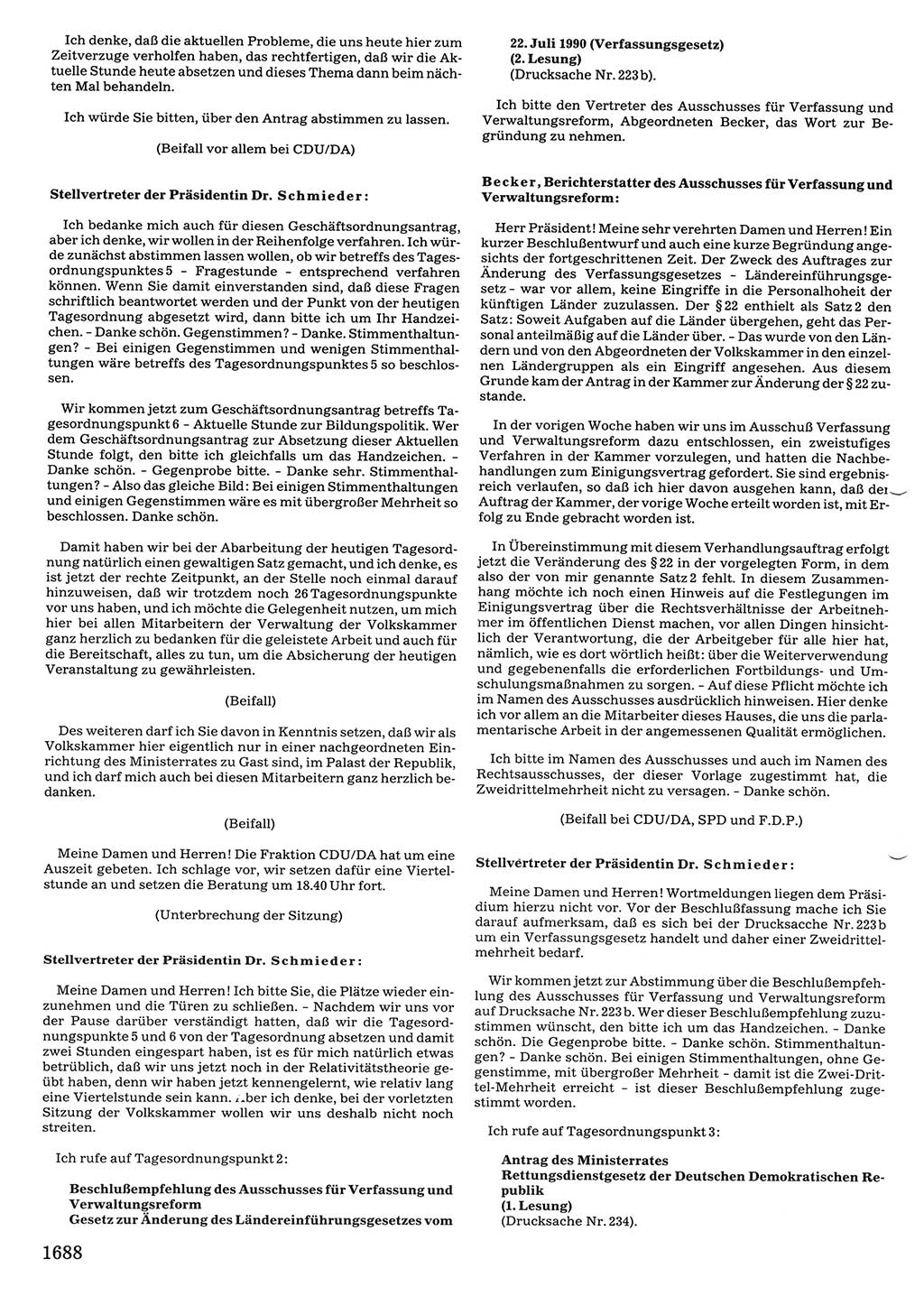 Tagungen der Volkskammer (VK) der Deutschen Demokratischen Republik (DDR), 10. Wahlperiode 1990, Seite 1688 (VK. DDR 10. WP. 1990, Prot. Tg. 1-38, 5.4.-2.10.1990, S. 1688)