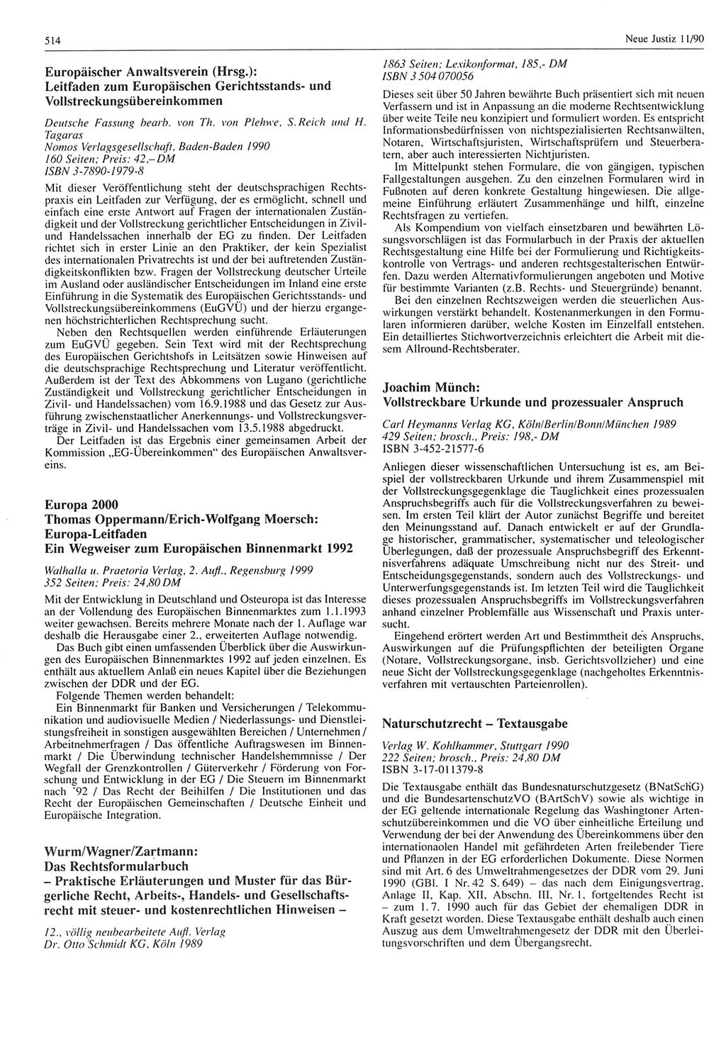 Neue Justiz (NJ), Zeitschrift für Rechtsetzung und Rechtsanwendung [Deutsche Demokratische Republik (DDR)], 44. Jahrgang 1990, Seite 514 (NJ DDR 1990, S. 514)