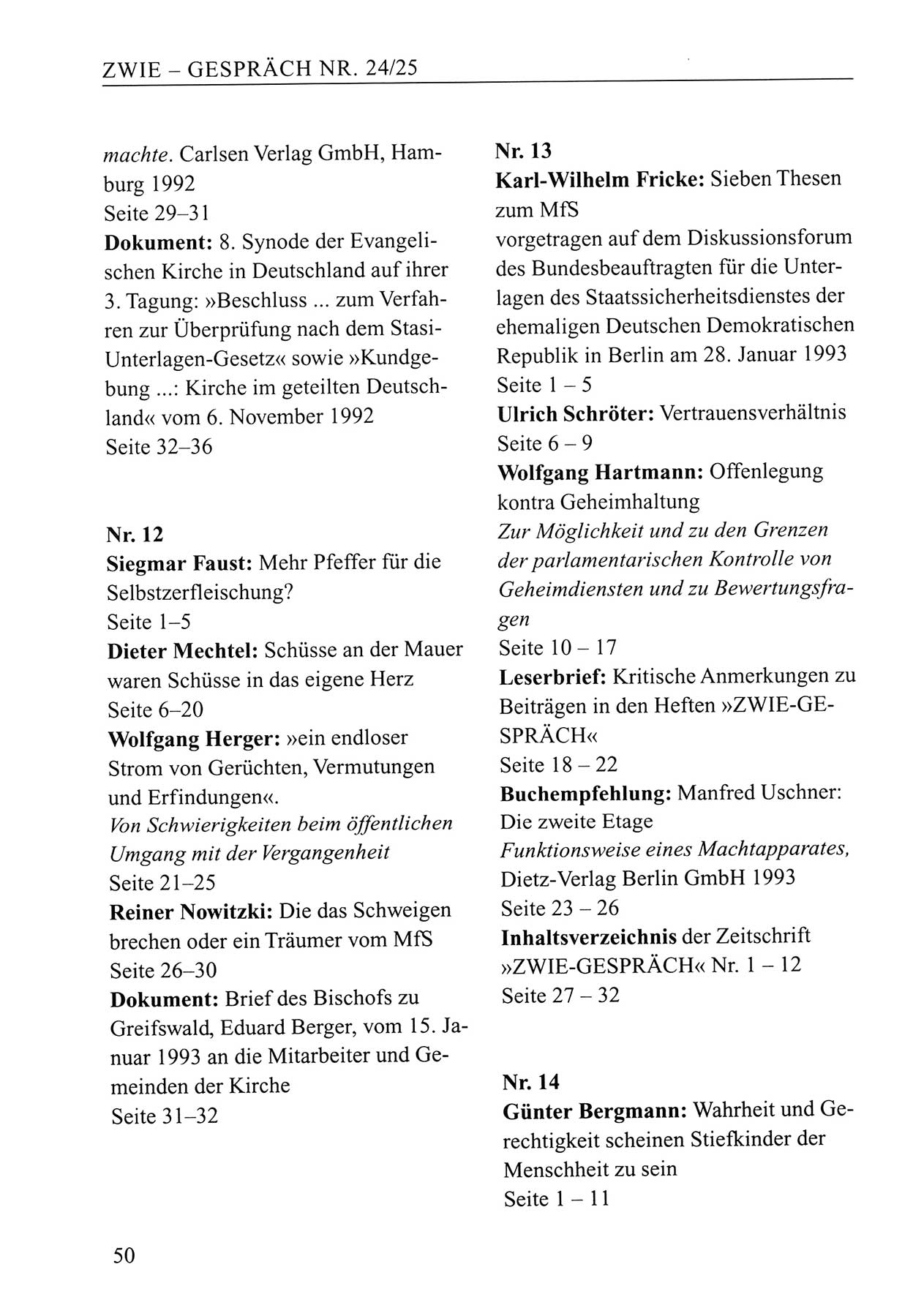 Zwie-Gespräch, Beiträge zum Umgang mit der Staatssicherheits-Vergangenheit [Deutsche Demokratische Republik (DDR)], Ausgabe Nr. 24/25, Berlin 1994, Seite 50 (Zwie-Gespr. Ausg. 24/25 1994, S. 50)