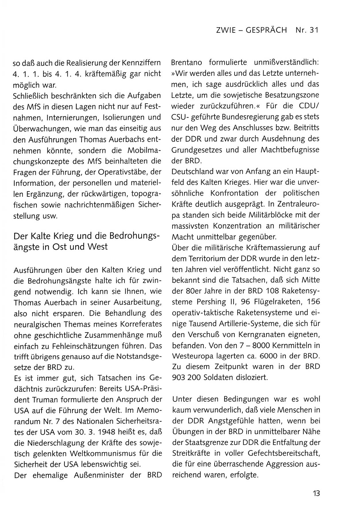 Zwie-Gespräch, Beiträge zum Umgang mit der Staatssicherheits-Vergangenheit [Deutsche Demokratische Republik (DDR)], Ausgabe Nr. 31, Berlin 1995, Seite 13 (Zwie-Gespr. Ausg. 31 1995, S. 13)
