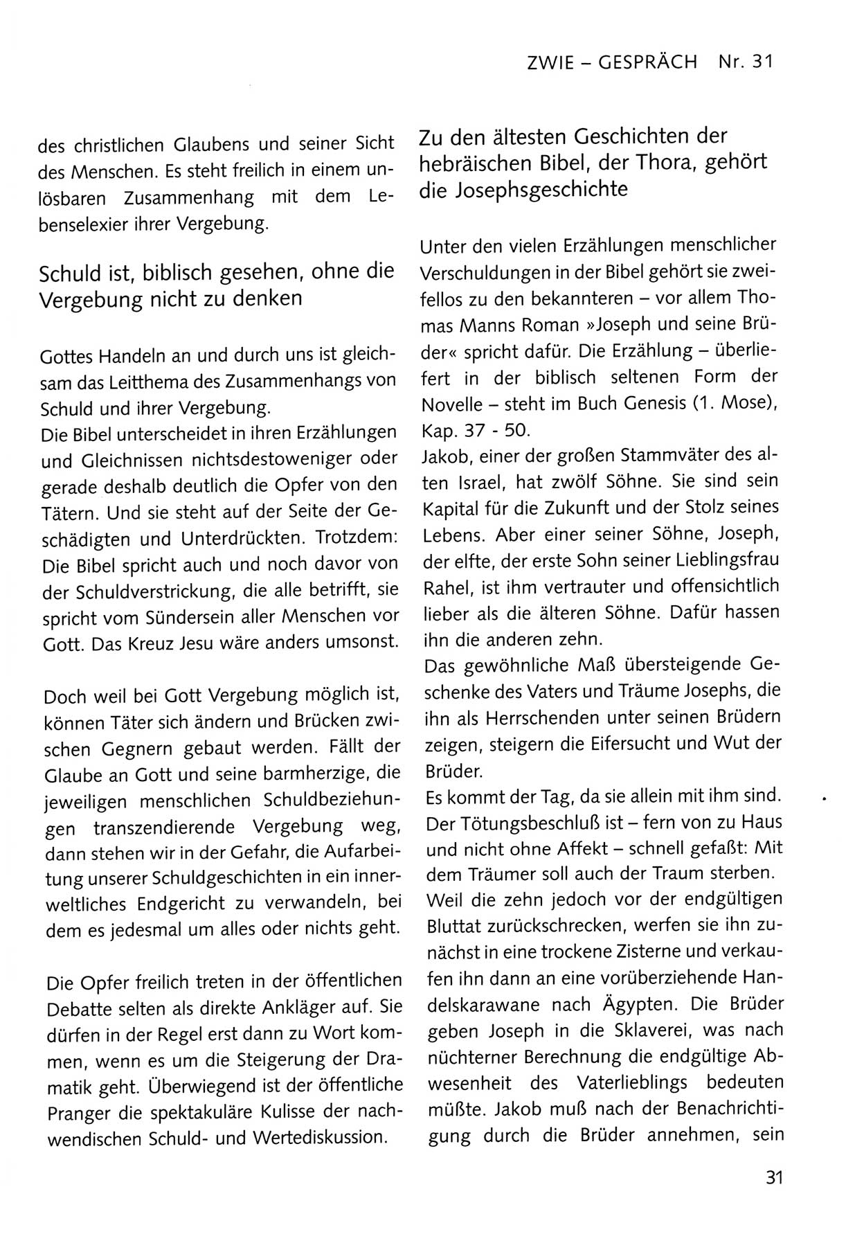 Zwie-Gespräch, Beiträge zum Umgang mit der Staatssicherheits-Vergangenheit [Deutsche Demokratische Republik (DDR)], Ausgabe Nr. 31, Berlin 1995, Seite 31 (Zwie-Gespr. Ausg. 31 1995, S. 31)