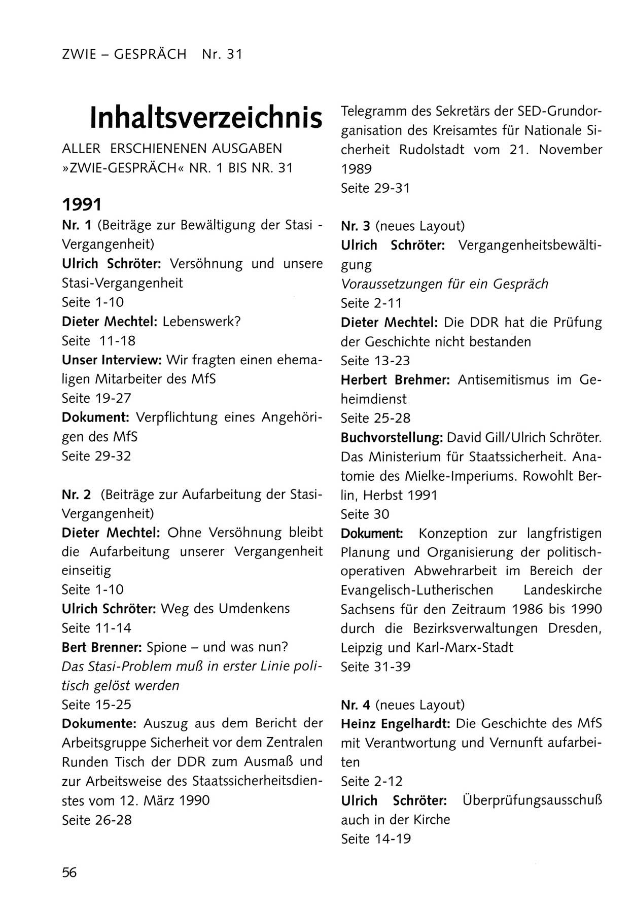 Zwie-Gespräch, Beiträge zum Umgang mit der Staatssicherheits-Vergangenheit [Deutsche Demokratische Republik (DDR)], Ausgabe Nr. 31, Berlin 1995, Seite 56 (Zwie-Gespr. Ausg. 31 1995, S. 56)