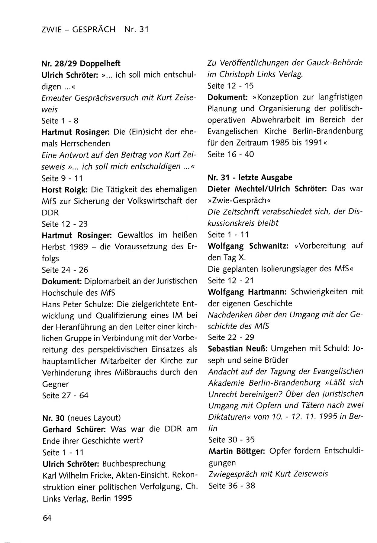 Zwie-Gespräch, Beiträge zum Umgang mit der Staatssicherheits-Vergangenheit [Deutsche Demokratische Republik (DDR)], Ausgabe Nr. 31, Berlin 1995, Seite 64 (Zwie-Gespr. Ausg. 31 1995, S. 64)